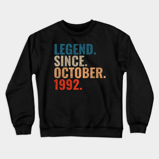 Legend since October 1992 Retro 1992 birthday shirt Crewneck Sweatshirt by TeeLogic